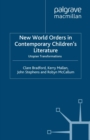 New World Orders in Contemporary Children's Literature : Utopian Transformations - eBook