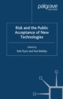 Risk and the Public Acceptance of New Technologies - eBook
