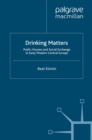 Drinking Matters : Public Houses and Social Exchange in Early Modern Central Europe - eBook