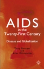 AIDS in the Twenty-First Century : Disease and Globalization - eBook