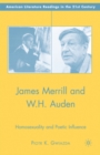 James Merrill and W.H. Auden : Homosexuality and Poetic Influence - eBook