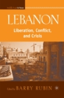 Lebanon : Liberation, Conflict, and Crisis - eBook