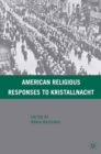American Religious Responses to Kristallnacht - eBook