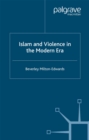 Islam and Violence in the Modern Era - eBook