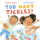 Too Many Tickles! - Book