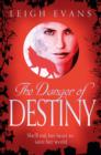 The Danger of Destiny - eBook
