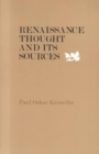 Renaissance Thought and its Sources - Book