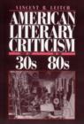 American Literary Criticism from the Thirties to the Eighties - Book