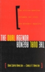 The Dual Agenda : Race and Social Welfare Policies of Civil Rights Organizations - Book