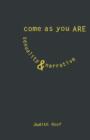 Come as You Are : Sexuality and Narrative - Book