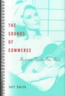 The Sounds of Commerce : Marketing Popular Film Music - Book