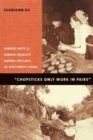 Chopsticks Only Work in Pairs : Gender Unity and Gender Equality Among the Lahu of Southwestern China - Book