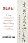 Zhuangzi : A New Translation of the Sayings of Master Zhuang as Interpreted by Guo Xiang - Book