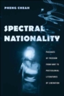 Spectral Nationality : Passages of Freedom from Kant to Postcolonial Literatures of Liberation - Book