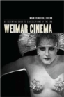 Weimar Cinema : An Essential Guide to Classic Films of the Era - Book