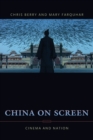 China on Screen : Cinema and Nation - Book