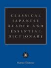 Classical Japanese Reader and Essential Dictionary - Book