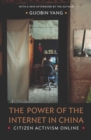 The Power of the Internet in China : Citizen Activism Online - Book
