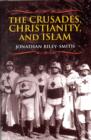 The Crusades, Christianity, and Islam - Book