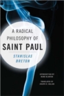 A Radical Philosophy of Saint Paul - Book