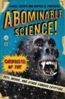 Abominable Science! : Origins of the Yeti, Nessie, and Other Famous Cryptids - Book