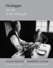 Heidegger : His Life and His Philosophy - Book