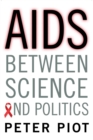 AIDS Between Science and Politics - Book