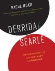 Derrida/Searle : Deconstruction and Ordinary Language - Book