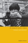 The Cinema of Agnes Varda : Resistance and Eclecticism - Book