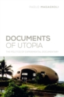 Documents of Utopia : The Politics of Experimental Documentary - Book