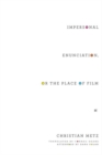 Impersonal Enunciation, or the Place of Film - Book