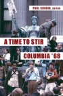 A Time to Stir : Columbia '68 - Book