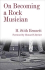 On Becoming a Rock Musician - Book