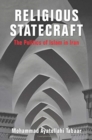 Religious Statecraft : The Politics of Islam in Iran - Book
