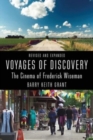 Voyages of Discovery : The Cinema of Frederick Wiseman - Book