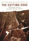 The Cutting Edge : Conserving Wildlife in Logged Tropical Forests - eBook