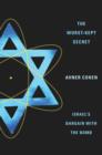 The Worst-Kept Secret : Israel's Bargain with the Bomb - eBook