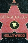 George Gallup in Hollywood - eBook