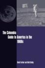 The Columbia Guide to America in the 1960s - eBook