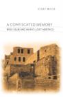 A Confiscated Memory : Wadi Salib and Haifa's Lost Heritage - eBook