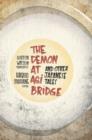 The Demon at Agi Bridge and Other Japanese Tales - eBook