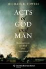 Acts of God and Man : Ruminations on Risk and Insurance - eBook
