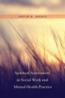 Spiritual Assessment in Social Work and Mental Health Practice - eBook