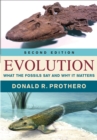 Evolution : What the Fossils Say and Why It Matters - eBook