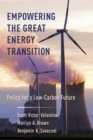 Empowering the Great Energy Transition : Policy for a Low-Carbon Future - eBook