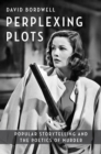 Perplexing Plots : Popular Storytelling and the Poetics of Murder - eBook