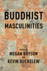Buddhist Masculinities - eBook