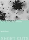 Avant-Garde Film : Forms, Themes and Passions - eBook