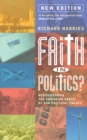 Faith in Politics? : Rediscovering the Christian roots of our political values - eBook