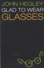 Glad to Wear Glasses - Book